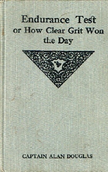 Endurance Test: or, How Clear Grit Won the Day