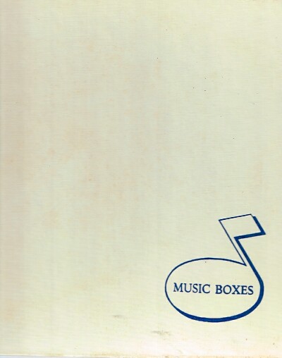 Music Boxes: Their Lore and Lure
