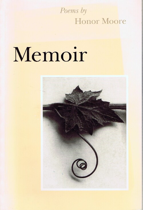 Memoir: Poems by Honor Moore