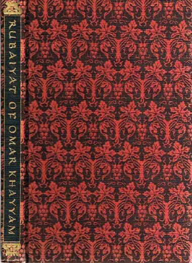 Rubaiyat of Omar Khayyam: A Complete reprint of the First Edition and the combined Third, Fourth and Fifth Editions, with an Appendix containing FitzGerald's Prefaces and Notes