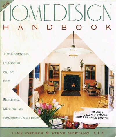 The Home Design Handbook The Essentiel Planning Guide for Building, Buying, or Remodeling a Home