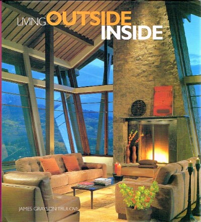 Living Outside Inside