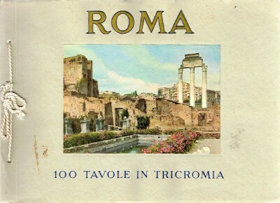 Roma 100 Tavole in Tricromia