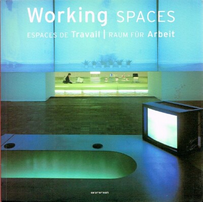 Working Spaces Espaces de Travail