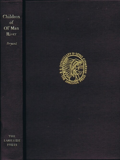 Children of Ol' Man River: The Life & Times of a Showboat Trouper