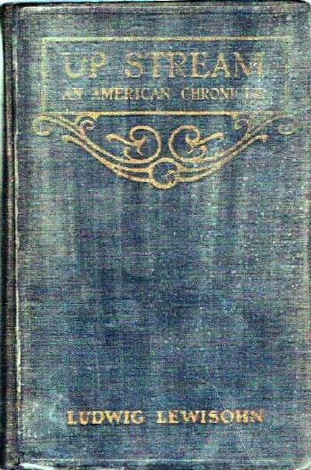 Up Stream An American Chronicle