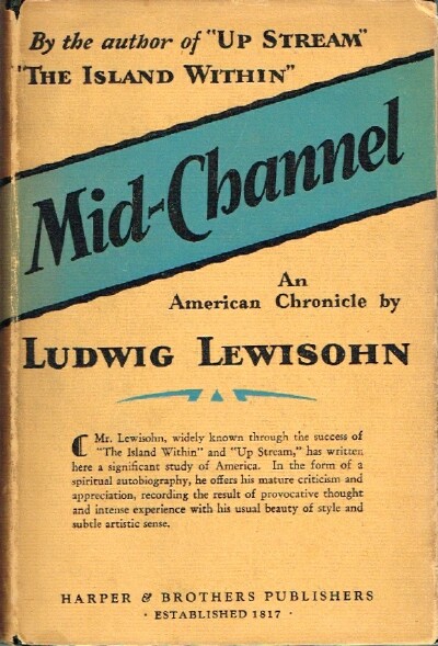Mid-Channel: An American Chronicle