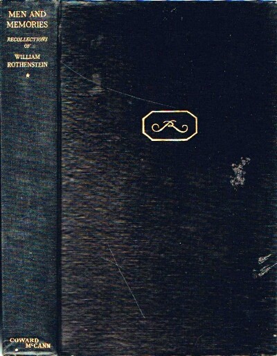 Men and Memories Recollections of William Rothestein 1872-1900