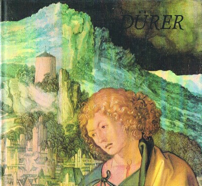 Durer The Man and His Paintings