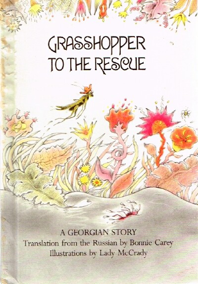 Grasshopper to the Rescue A Georgian Story