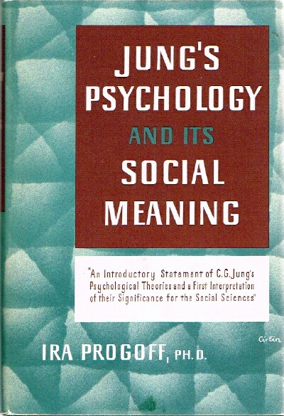Jung's Psychology and Its Social Meaning