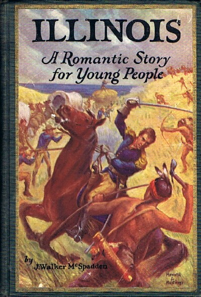 Illinois: A Romantic Story for Young People