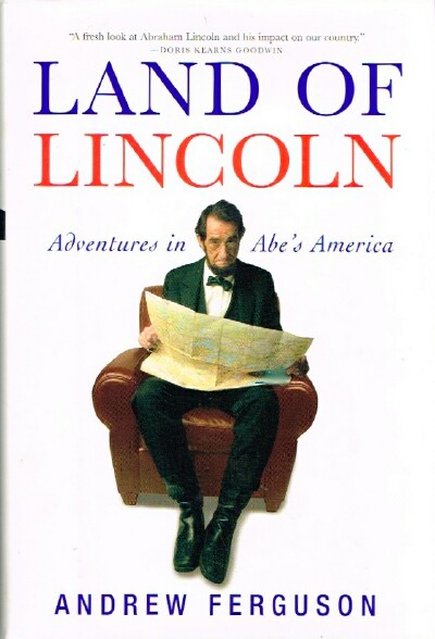 Land of Lincoln Adventures in Abe's America