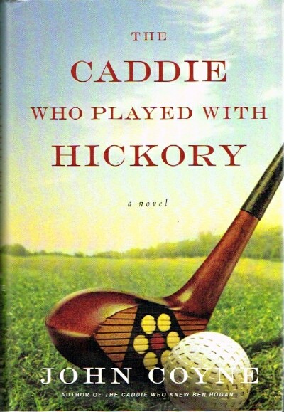 The Caddie Who Played with Hickory