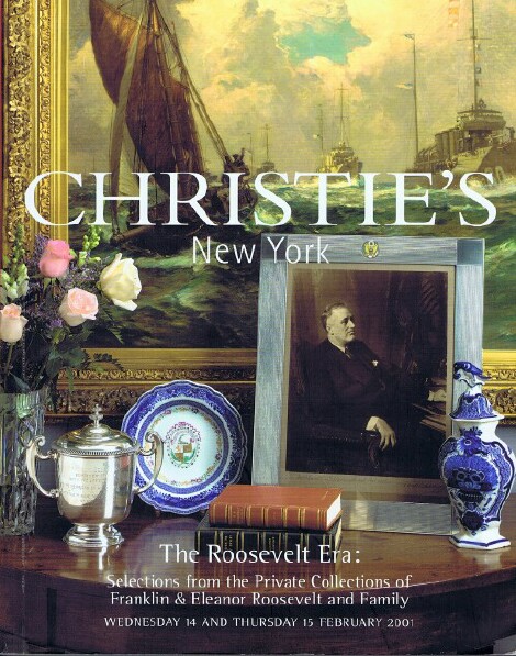 The Roosevelt Era: Selections from the Private Collections of Franklin & Eleanor Roosevelt and Family (15 Feb 2001)