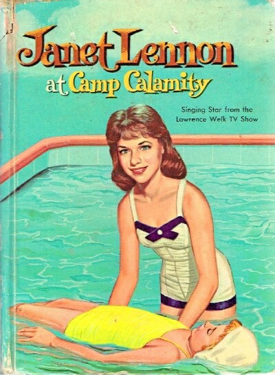 Janet Lennon at Camp Calamity