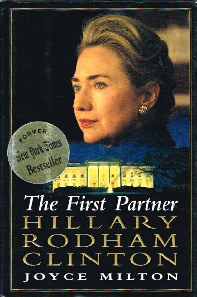 The First Partner: Hillary Rodham Clinton