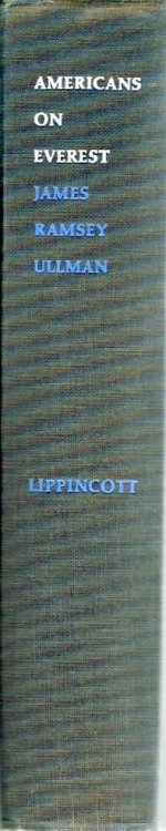 Americans on Everest: The Official Account of the Ascent Led By Norman G. Dyhrenfurth