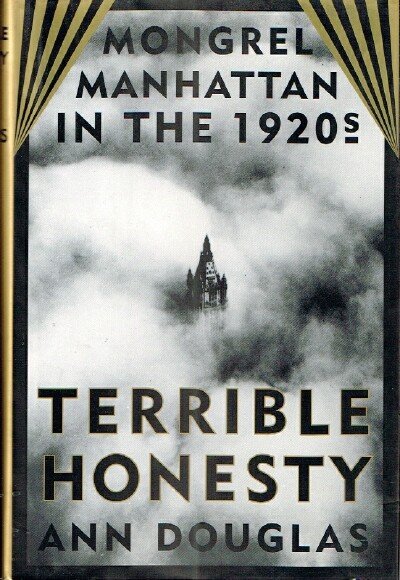 Terrible Honesty Mongrel Manhattan in the 1920s