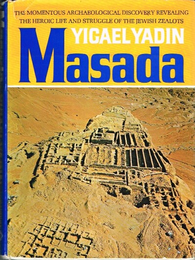 Masada Herod's Fortress and the Zealots' Last Stand