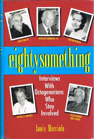 EightySomething: Interviews With Octogenarians Who Stay Involved