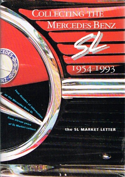 Collecting the Mercedes Benz SL: 1954-1993