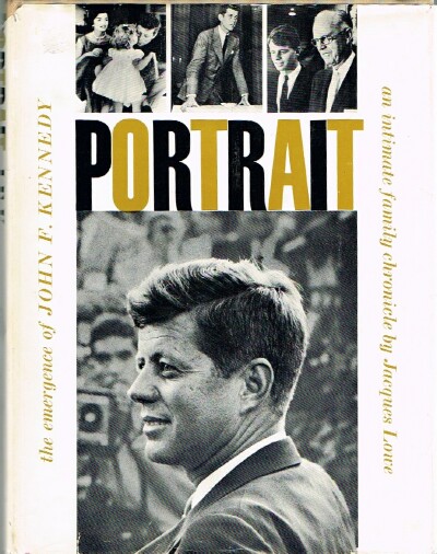 Portrait: The Emergence of John F. Kennedy