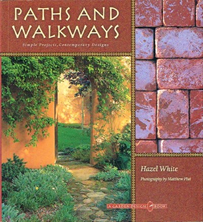 Paths and Walkways: Simple Projects, Contemporary Designs