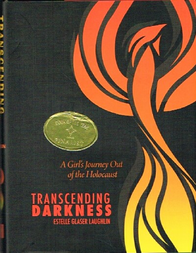 Transcending Darkness: A Girl's Journey Out of the Holocaust