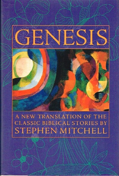 Genesis A New Translation of the Classical Biblical Stories