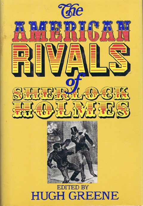 The American Rivals of Sherlock Holmes