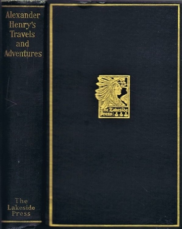 Alexander Henry's Travels and Adventures in the Years 1760-1776