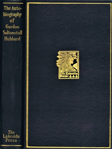 The Autobiography of Gurdon Saltonstall Hubbard (PA-PA-MA-TA-BE 