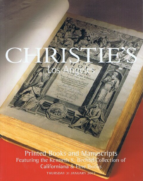 PRINTED BOOKS AND MANUSCRIPTS, FEATURING THE KENNETH K. BECHTEL COLLECTION OF CALIFORNIA & FINE BOOKS (31 January 2002, Los Angeles)