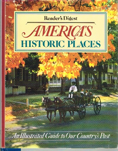 America's Historic Places: An Illustrated Guide to Our Country's Past