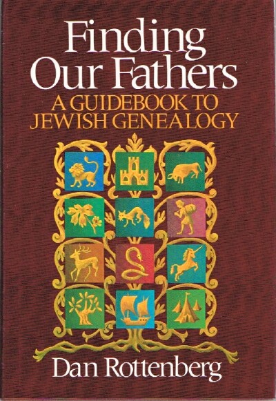 Finding our Fathers A Guidebook to Jewish Genealogy