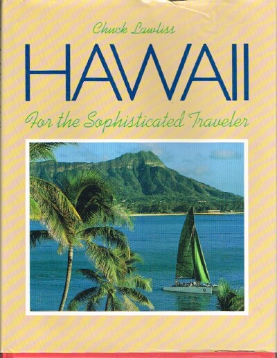Hawaii For the Sophisticated Traveler