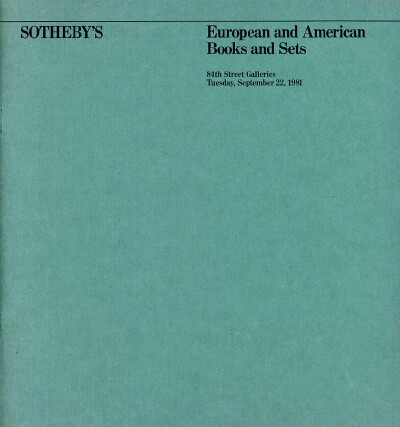 European and American Books and Sets: Property of the Estate of the Late Harry Himes and Property of Other Owners (New York, September 22, 1981)