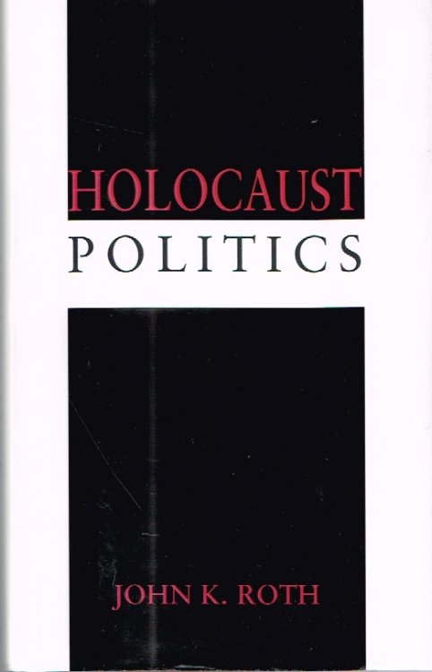 Holocaust Politics
