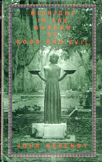 Midnight in the Garden of Good and Evil: A Savannah Story