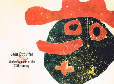Jean Dubuffet and Modern Masters ot the 20th Century