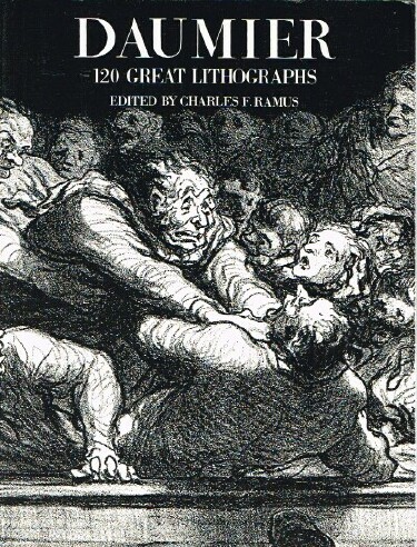 Daumier: 120 Great Lithographs