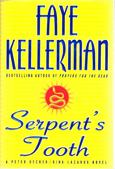 Serpent's Tooth: A Peter Decker/Rina Lazarus Novel