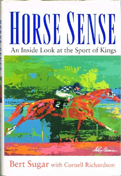 Horse Sense: An Inside Look at the Sport of Kings