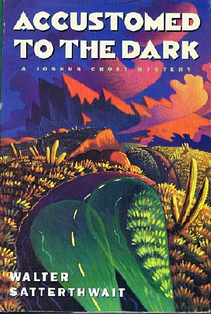 Accustomed to the Dark: A Joshua Croft Mystery