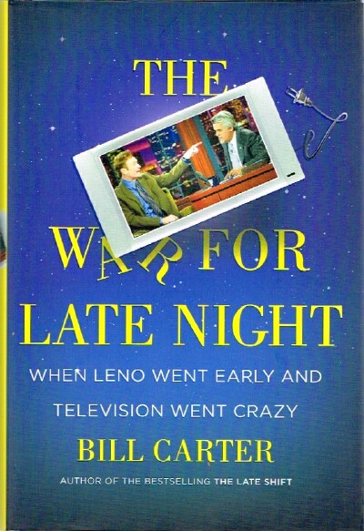 The War For Late Night When Leno Went Early and Television Went Crazy