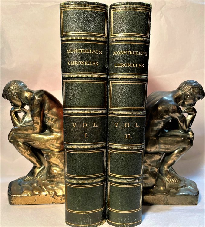The Chronicles of Enguerrand de Monstrelet (Two Volumes, Complete)