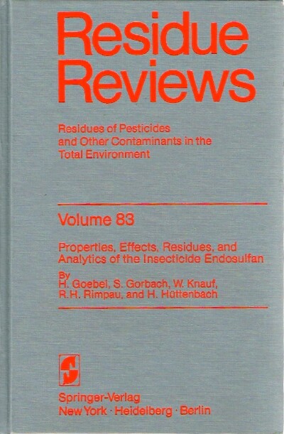 Residue Reviews (Volume 83, 1982) Residues of Pesticides and Other Contaminants in the Total Environment