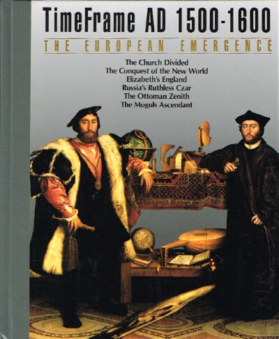 The European Emergence: TimeFrame AD 1500-1600