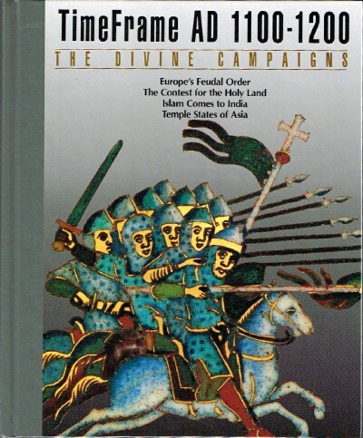 The Divine Campaigns: TimeFrame AD 1100-1200